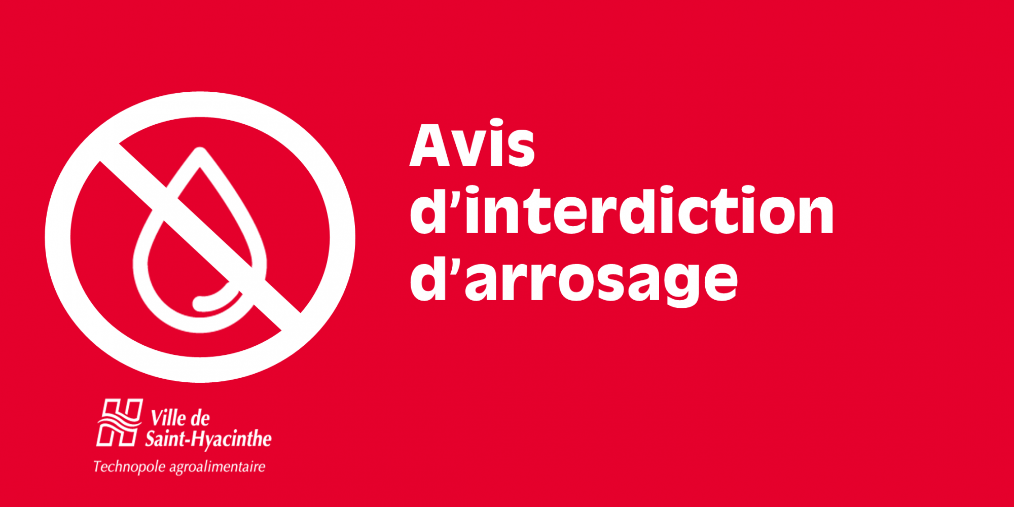 Avis d’interdiction d’arrosage extérieur